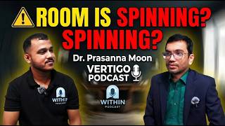 Vertigo Explained by ENT Specialist | Causes, BPPV, Treatment & Exercises | Dr. Prasanna Moon