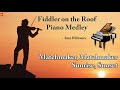 Matchmaker Matchmaker, Sunrise Sunset Fiddler on the Roof Piano Medley