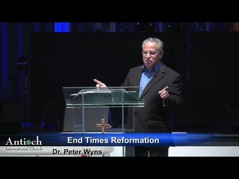 End Times Reformation -   Dr. Peter Wyns