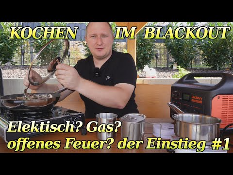 KOCHEN IM BLACKOUT - Essen erwärmen mit Strom oder Gas? Die Blackout Luxus Ausstattung für die Krise