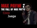maxpayne2: Parte 1 Cap tulo 6 No Puedo Jugar Mas Max Pa