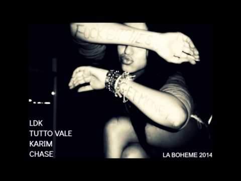 LDK - TuttoVale - Karim - Chase "Que te pasa" Prod.B.Walls
