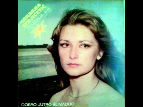 Gordana Goca Stojicevic - Dobro jutro Sumadijo - (Audio 1979)
