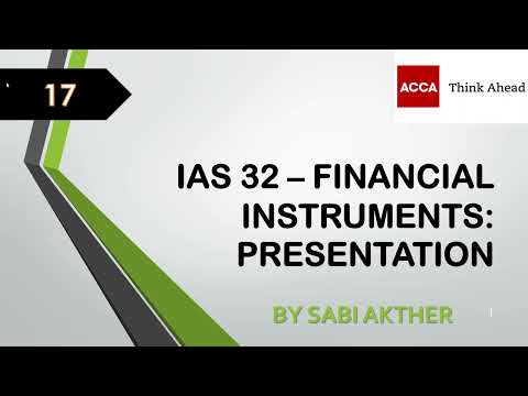 ACCA I Strategic Business Reporting (SBR) I IAS 32 - Financial Instruments -SBR Lecture 17