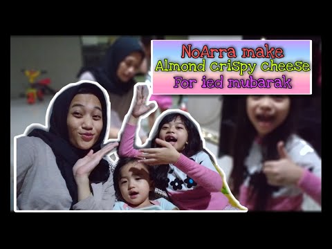 NoArra make almond crispy chesse for ied mubarak | kue enak untuk lebaran | marhaban ya romadhan