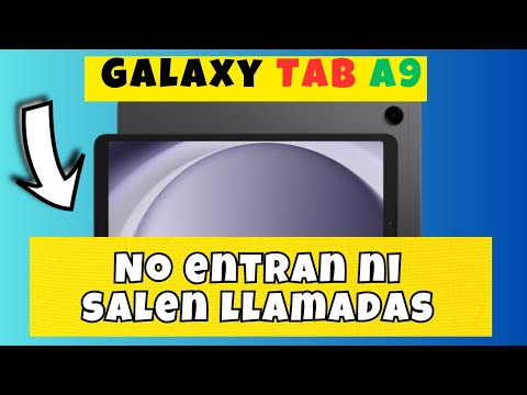 No entran ni salen llamadas Samsung Galaxy Tab A9  || problema de llamada