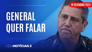 ADVOGADO DIZ QUE BRAGA NETTO QUER PRESTAR DEPOIMENTO IMEDIATAMENTE - ICL NOTÍCIAS 2 AO VIVO