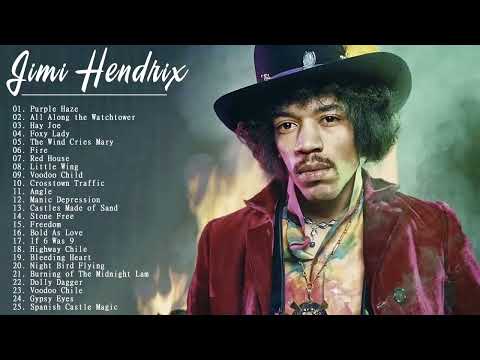 Jimi Hendrix Greatest Hits - Best of Jimi Hendrix - Jimi Hendrix Best Songs