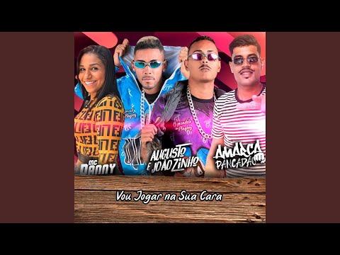 Vou Jogar na Sua Cara (feat. Mc Danny)