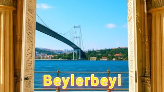 Beylerbeyi: Bu Güzelliğe Hazır mısın?