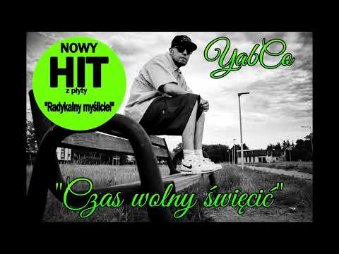 YabCo - Czas wolny święcić (prod. YabCo)