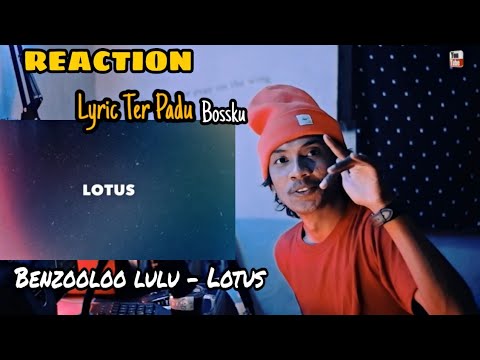 Benzooloo - Lotus | Reaction Indonesia | Mantul Padu Gils❗