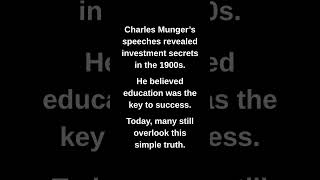 Charles Munger's speeches revealed investment secrets in the 1900s.