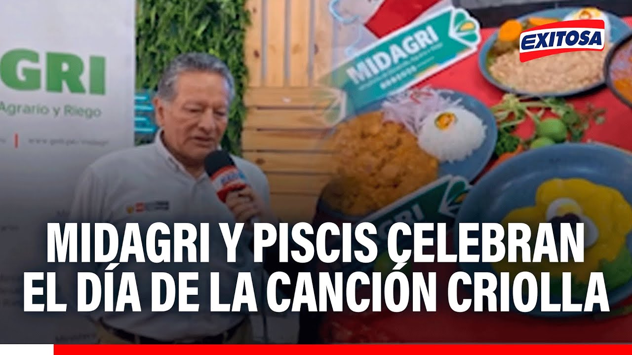 🔴🔵 Midagri y Piscis celebran el Día de la Canción Criolla con más de 15 platos típicos