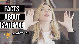 Facts About Patience | Hacking Happiness 🌀9