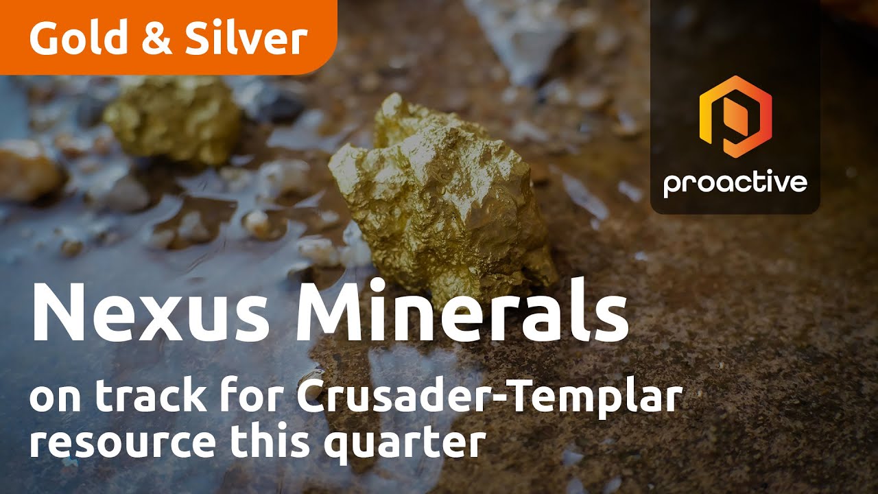 Nexus Minerals on track for Crusader-Templar resource this quarter