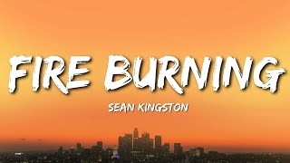 Sean Kingston - Fire Burning (Lyrics)
