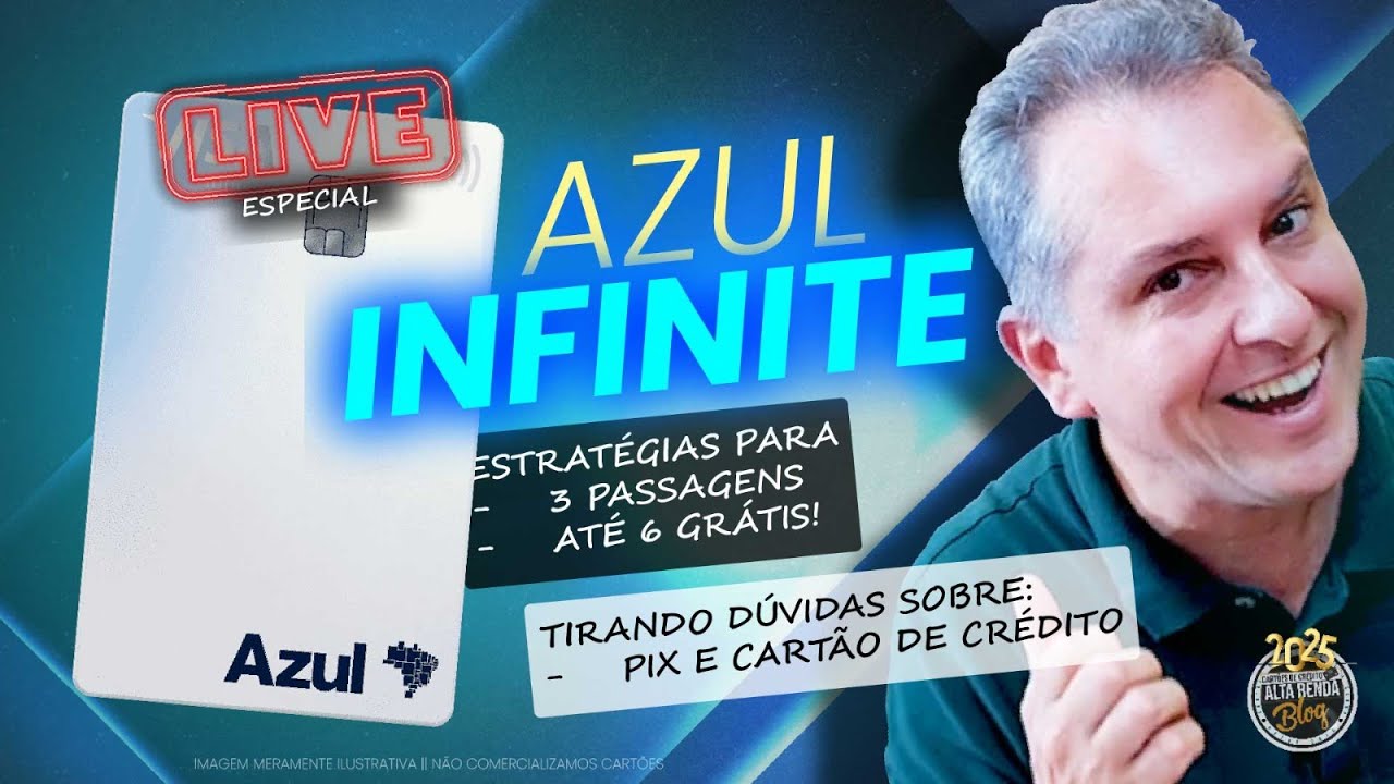 💳LIVE: CARTÃO AZUL VISA INFINITE! ESTRATÉGIAS PARA GANHAR AS PASSAGENS GRÁTIS! CARTÃO + PIX.