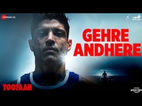 Gehre Andhere | Toofaan Title track | Toofaan | Farhan akhtar | Vishal Dadlani | Shankar-Ehsaan-Loy
