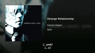 Darren Hayes Strange Relationship Traducida Al Español