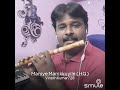 Maniye Manikuyile Flute Cover Raagadevan Ramesh Ilaiyaraja Namakkal 9952770496