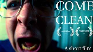 Come Clean - A Short Film