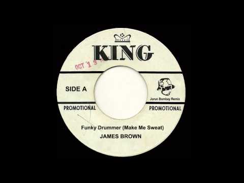 James Brown - Funky Drummer (Make Me Sweat) The Jorun Bombay Remix