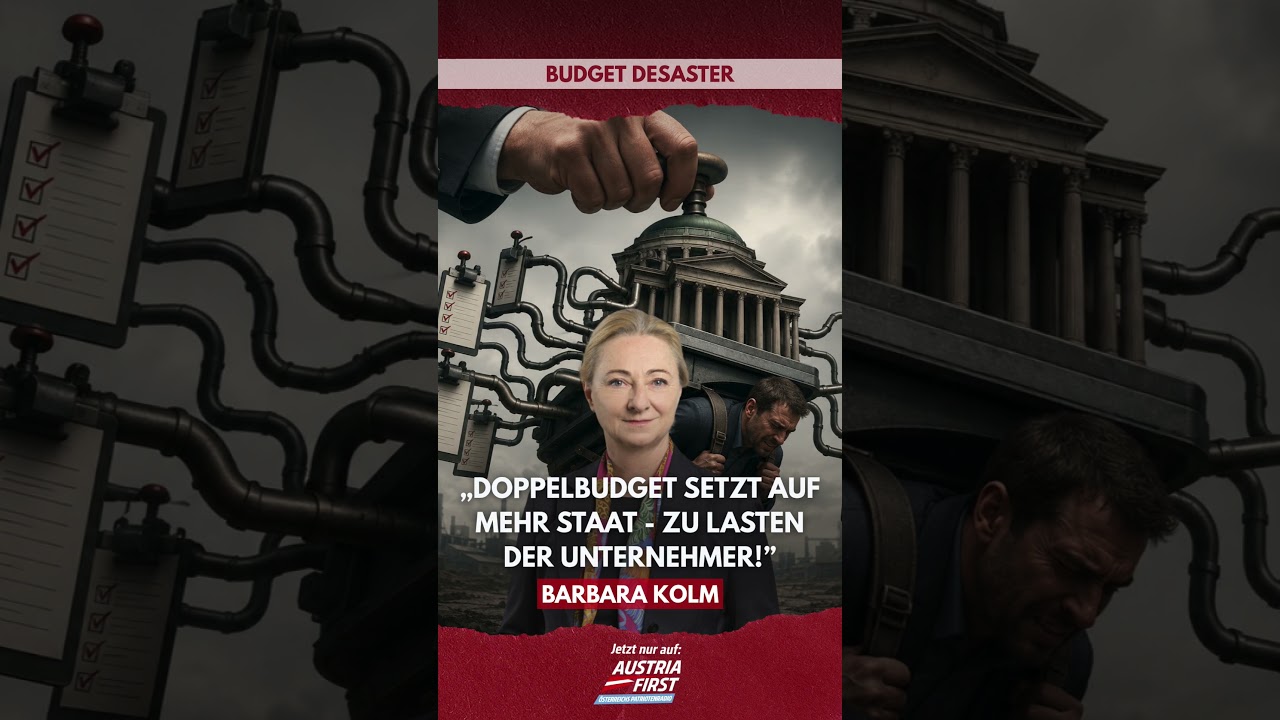 Doppelbudget setzt auf mehrt Staat - zu Lasten der Unternehmer! - Barbara Kolm