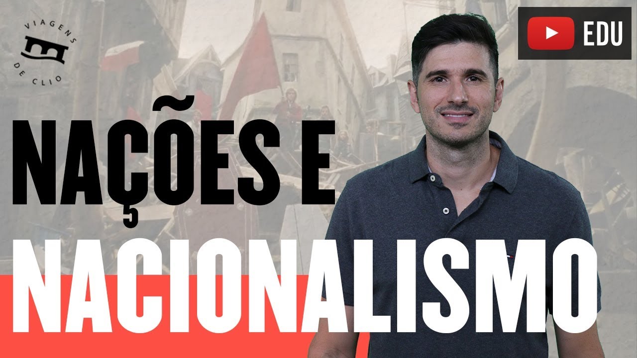 Nações e Nacionalismo | Pedro Ivo | Viagens de Clio