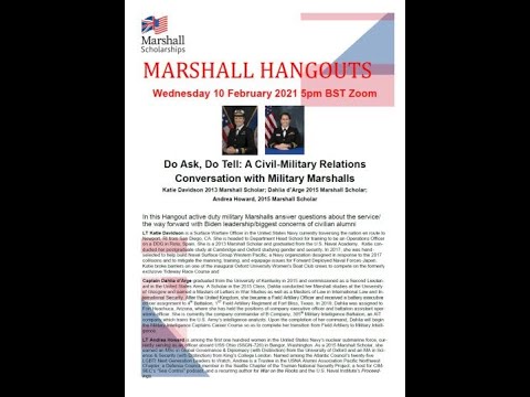 Marshall Hangout - Do Ask, Do Tell: A Civil-Military Relations Conversation with Military Marshalls 10 February 2021