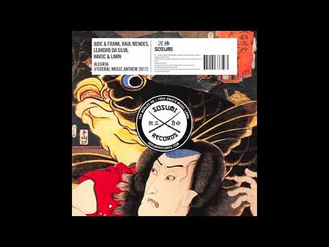 Jude & Frank, Havoc & Lawn, Raul Mendes, Leandro Da Silva - Alegria