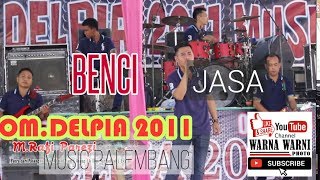 Download lagu #hits #viral #orkespalembang voc.JASA 'BENCI ' || WARNAWARNI || OM.DELPIA || P.Benteng mp3