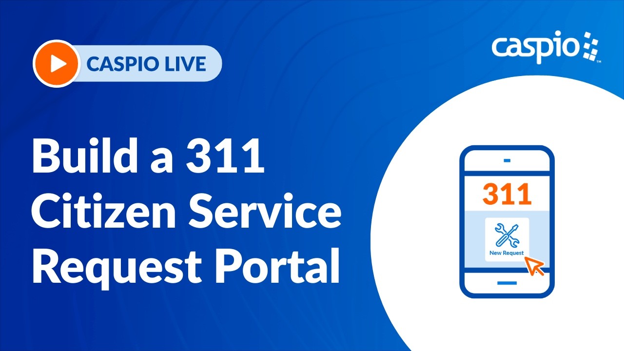 Build a 311 Citizen Service Request Portal With No Code
