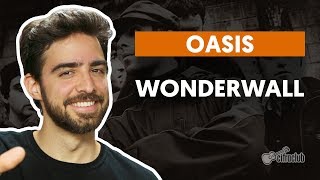 WONDERWALL - Oasis (aula de violão simplificada)