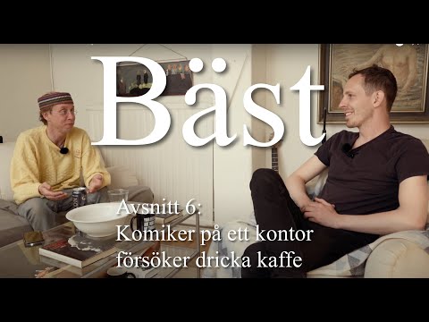 BÄST s01e06 - Komiker på ett kontor försöker dricka kaffe