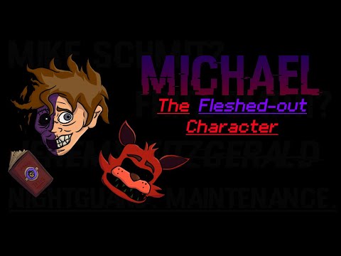 Solving Michael:The Fleshed Out Character