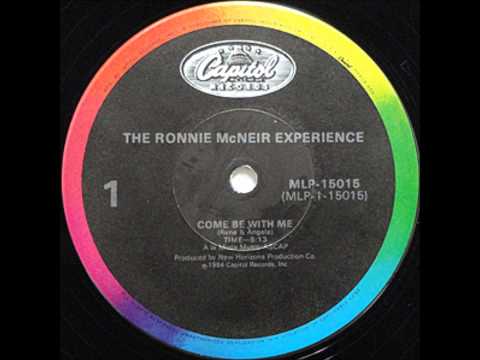 The Ronnie McNeir Experience - Come Be With Me