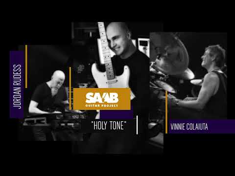 "Holy Tone"  Saab Guitar Project  ft. Jordan Rudess & Vinnie Colaiuta