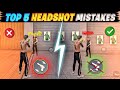 TOP 5 HEADSHOT MISTAKES IN FREE FIRE Reasons For Not Hitting The Headshot