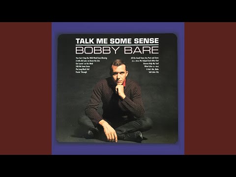 All the Good Times Are Past and Gone - Bobby Bare