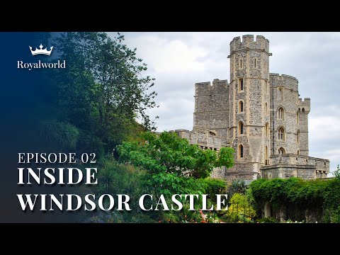 Inside Windsor Castle - Part 2 | Royal Documentary