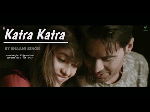 Katra Katra Video Song