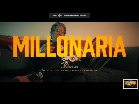 LA FIXAPILAR - MILLONARIA (Prod. Adan La Amenaza)