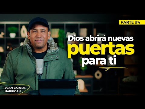 God will open new doors for you | #4 | Starting your day with God | Pastor Juan Carlos Harrigan