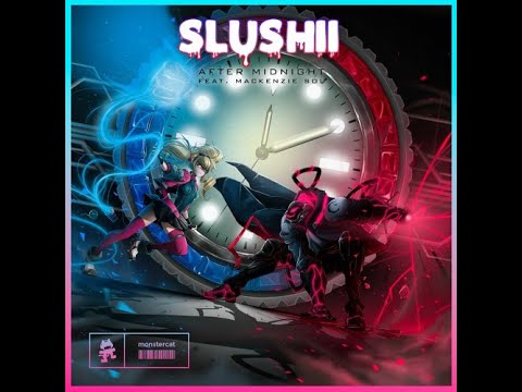 Slushii Ft Mackenzie Sol - After Midnight (DJ Lee Edit)