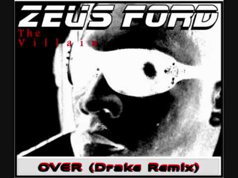 ZEUSFORD The Villain - OVER (Drake Remix)