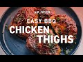 Easy Air Fryer BBQ Chicken Thighs