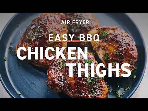 Easy Air Fryer BBQ Chicken Thighs