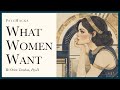 What Women Want The Answer To The Question