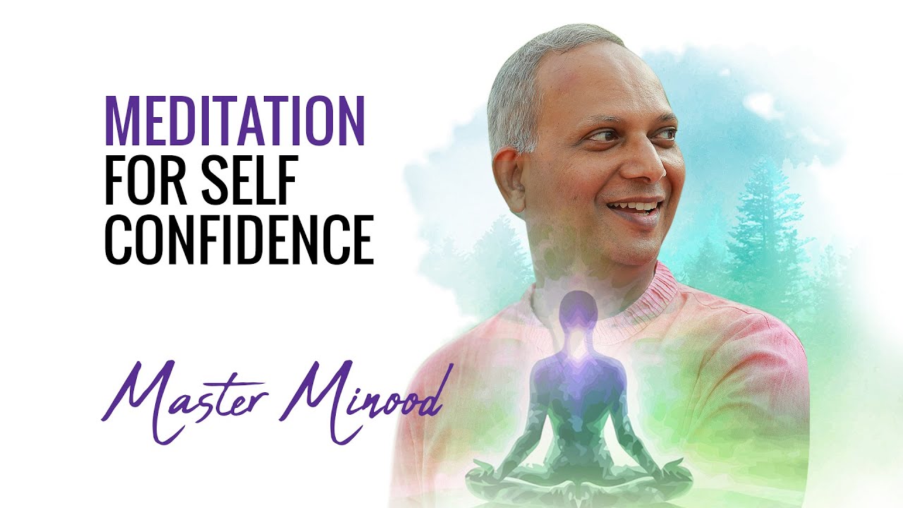 Meditation For Self Confidence